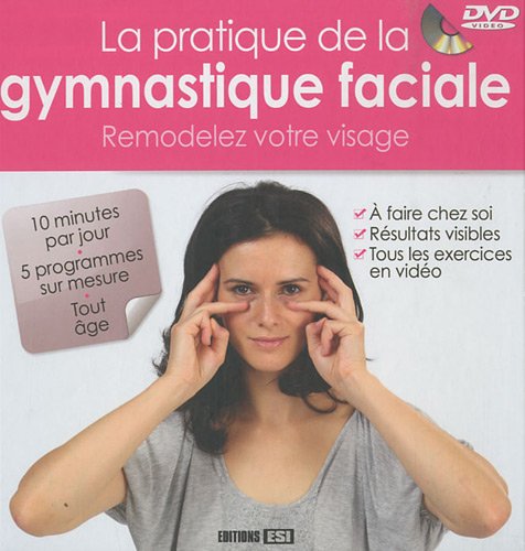 pratique de la gymnastique faciale (la) + dvd (0) 9782353554768