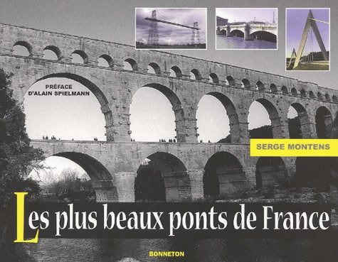 Les Plus Beaux Ponts De France 9782862532752