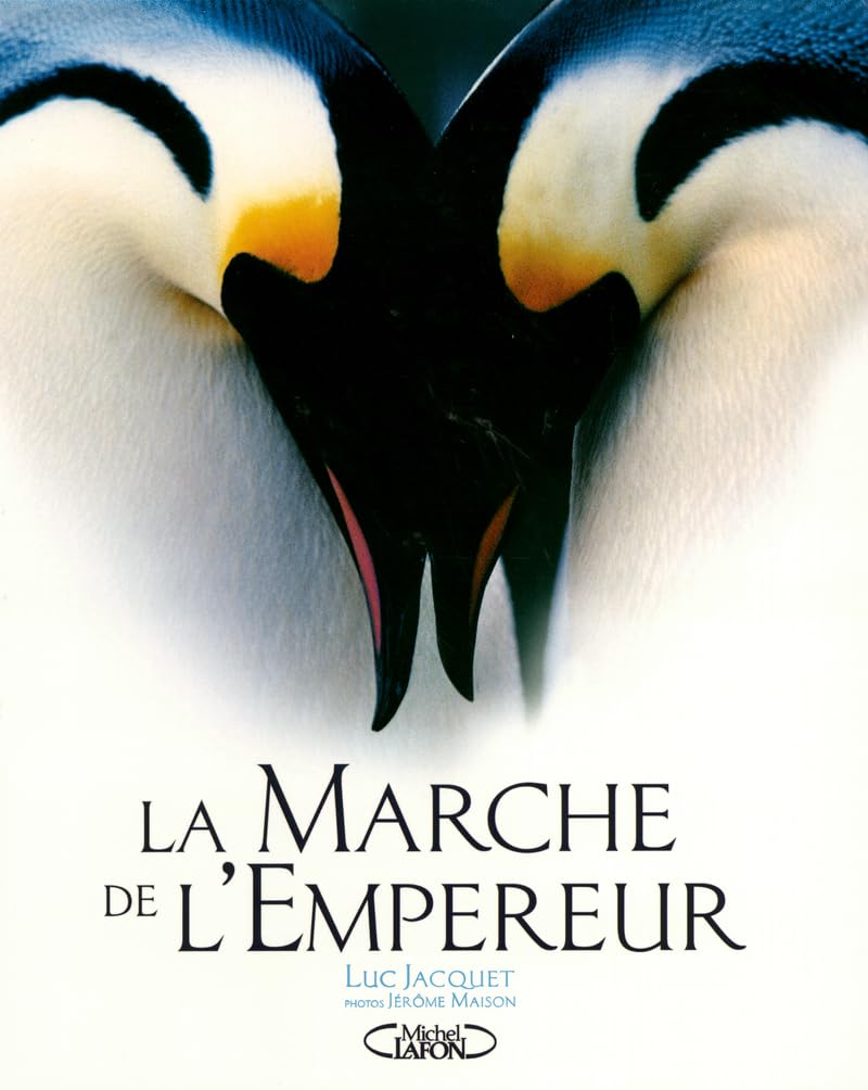 La Marche de l'Empereur 9782749902265