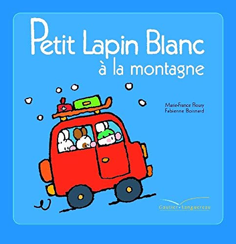 Petit Lapin Blanc à la montagne 9782012250468