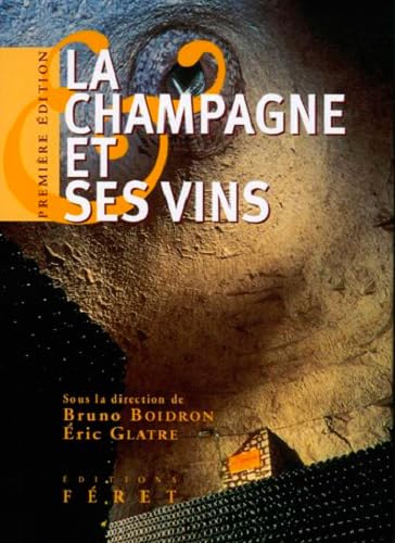 La Champagne et ses vins 9782902416967