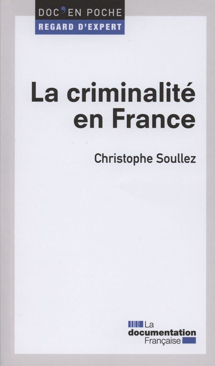 La criminalité en France 9782110094377