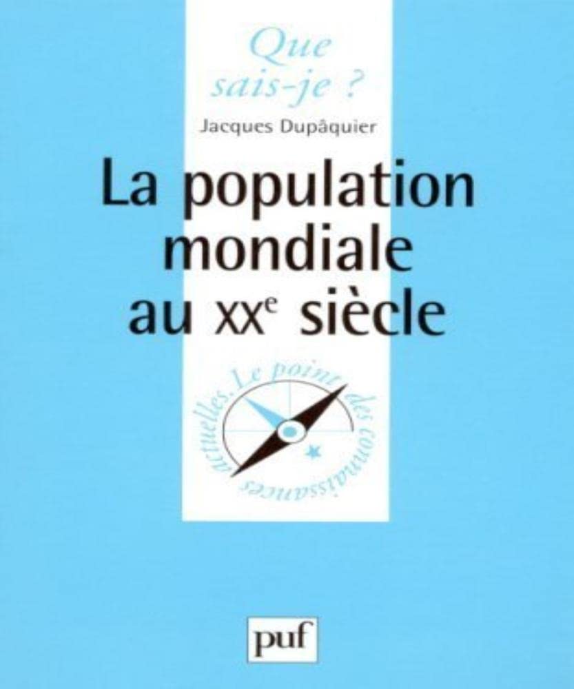 La population mondiale au XXe siècle 9782130503484