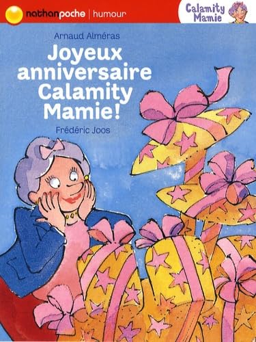 JOYEUX ANNIVERSAIRE CALAMITY M 9782092521250