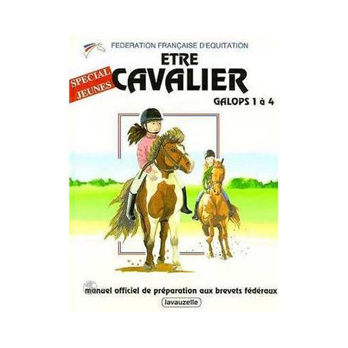 Être cavalier galops : 1 à 4, spécial jeunes 9782702504017
