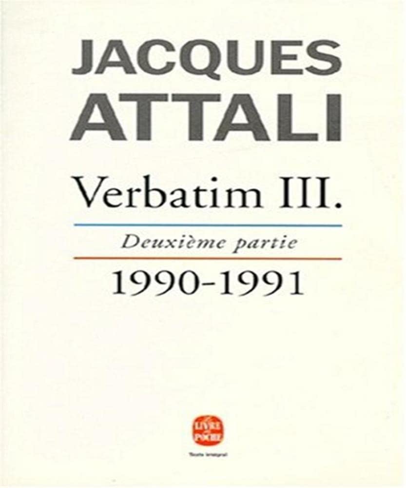 Verbatim III, deuxième partie : Chronique des années 1990-1991 9782253144410