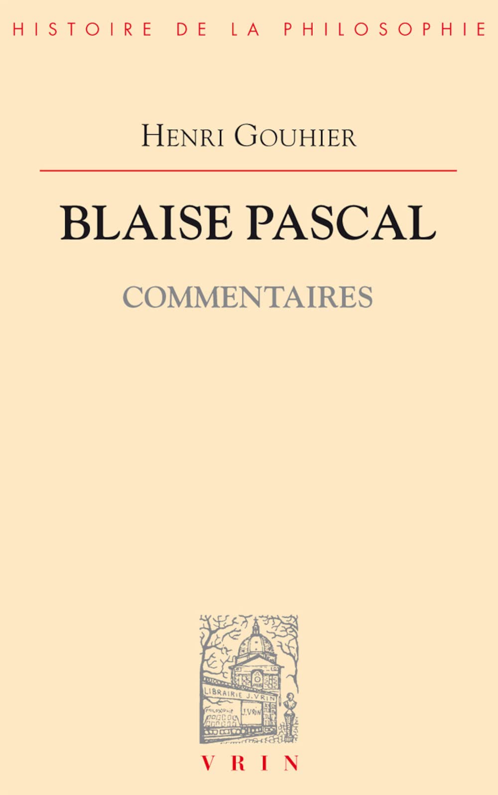 Blaise Pascal : commentaires 9782711603268