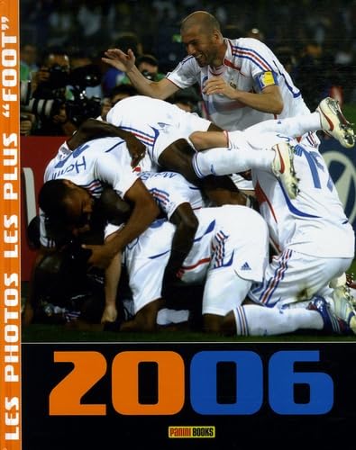 Les photos les plus "Foot": 2006 9782845388000