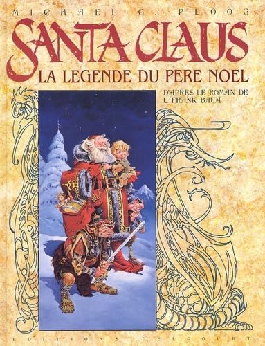 Santa Claus, la légende du Père Noël 9782906187573