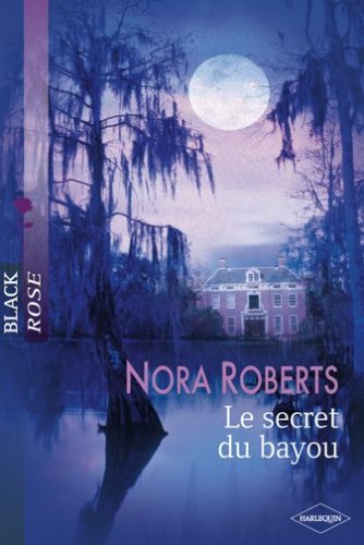 Le Secret du Bayou 9782280206112