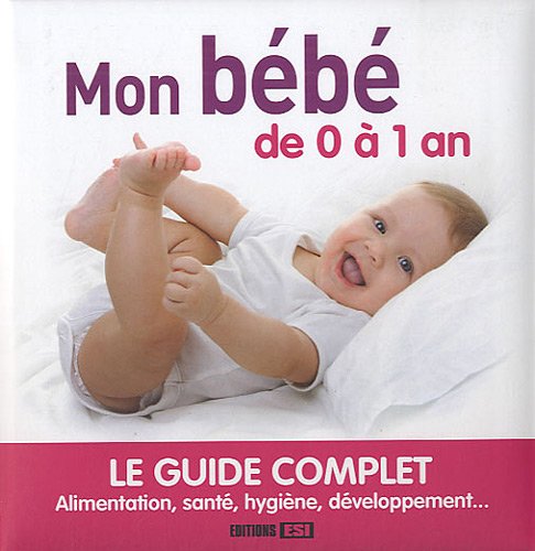 Mon bébé de 0 à 1 an 9782353553129