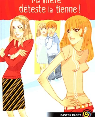 Ma mère déteste la tienne ! 9782081620735