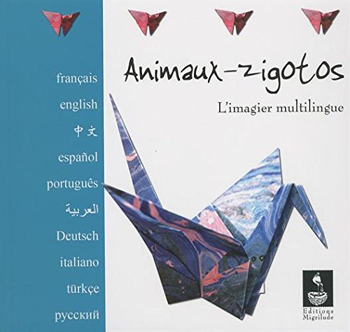 Animaux-zigotos: L'imagier multilingue 9782970053736