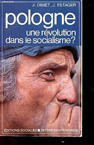 Pologne : Une révolution dans le socialisme ? (Notre temps) 9782209054329