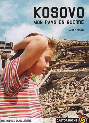 Kosovo : Mon pays en guerre 9782081616080