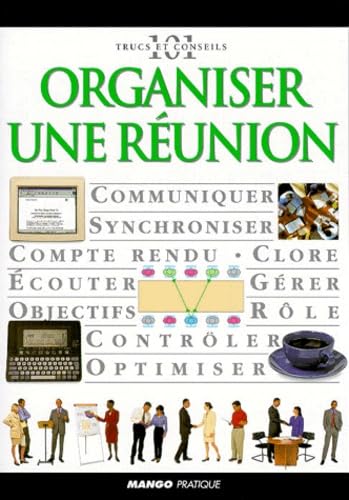 ORGANISER UNE REUNION 9782842701055