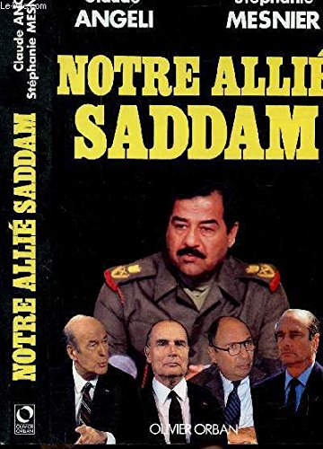 Notre allie saddam 9782855656588