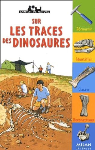 Sur les traces des dinosaures 9782745909794