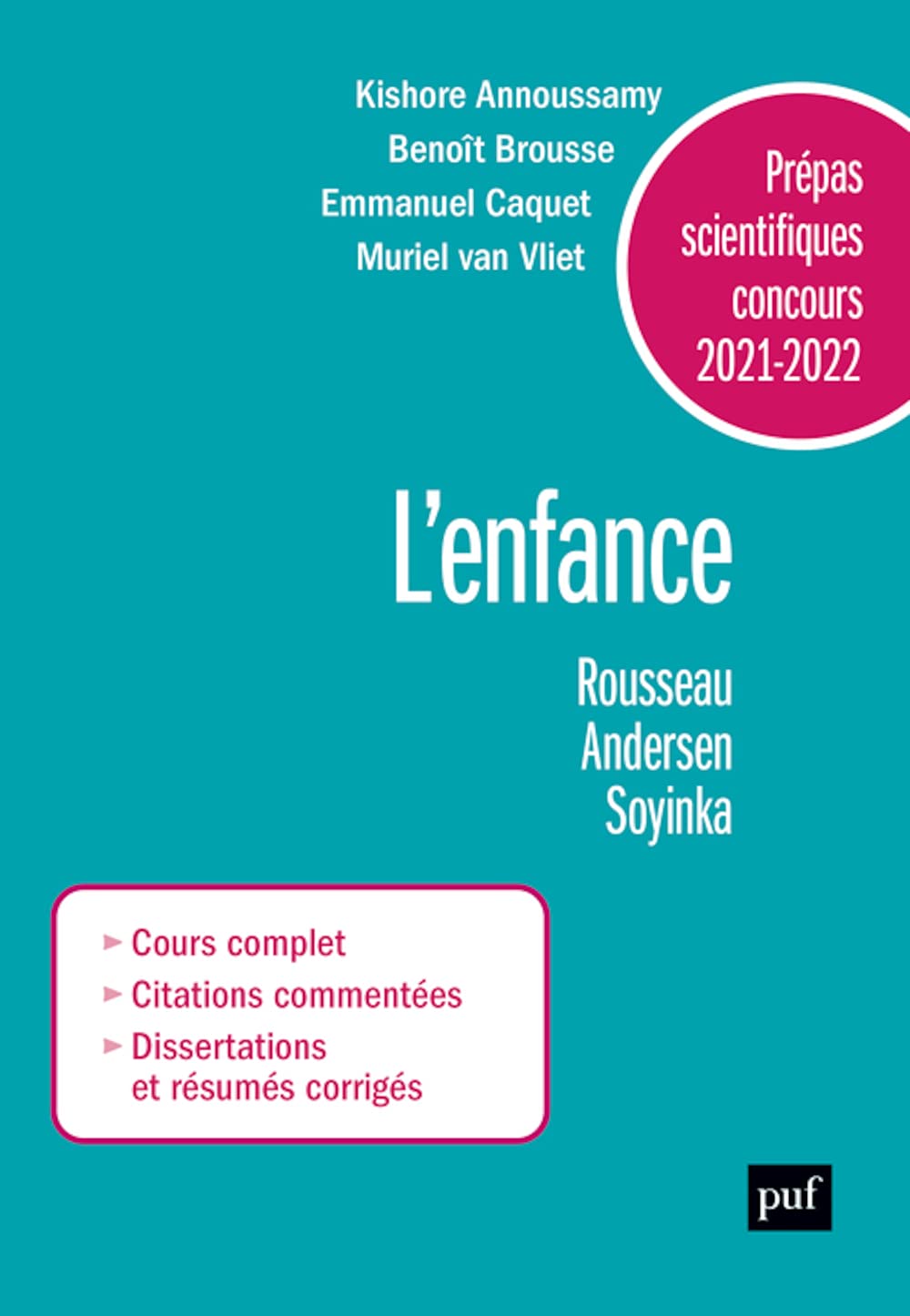 Prépas scientifiques 2021-2022. Epreuve Français/Philosophie: L'enfance 9782130830306