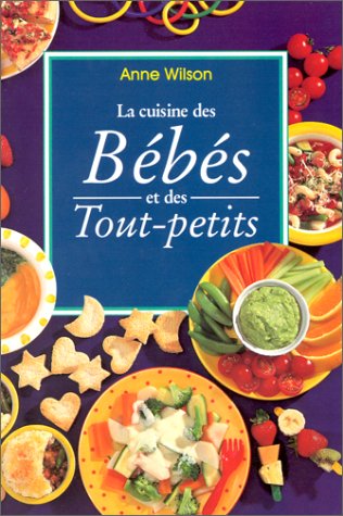La cuisine des bébés et des tout-petits 9783895087219