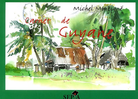 CARNET DE GUYANE 9782842800758