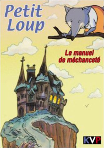 Petit Loup-Le Manuel de méchanceté 3549030030146