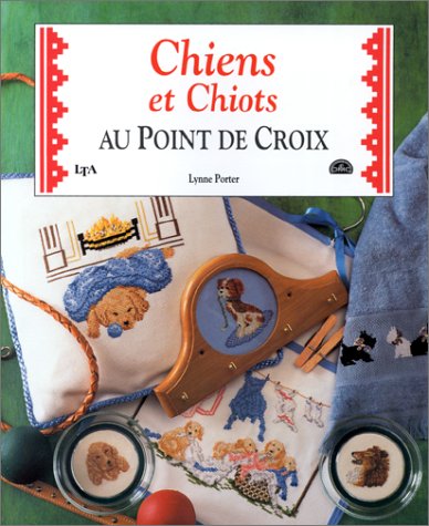 Chiens et chiots au point de croix 9782283587591
