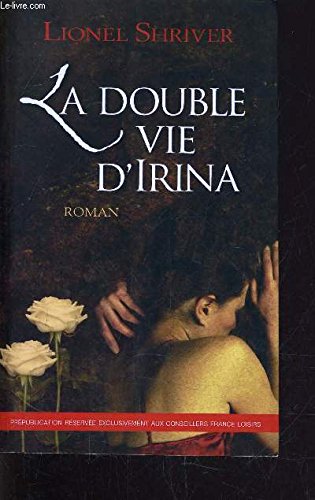 La double vie d'irina 9782298030501
