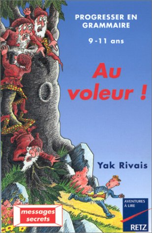 Au voleur ! 9-11 ans 9782725617831