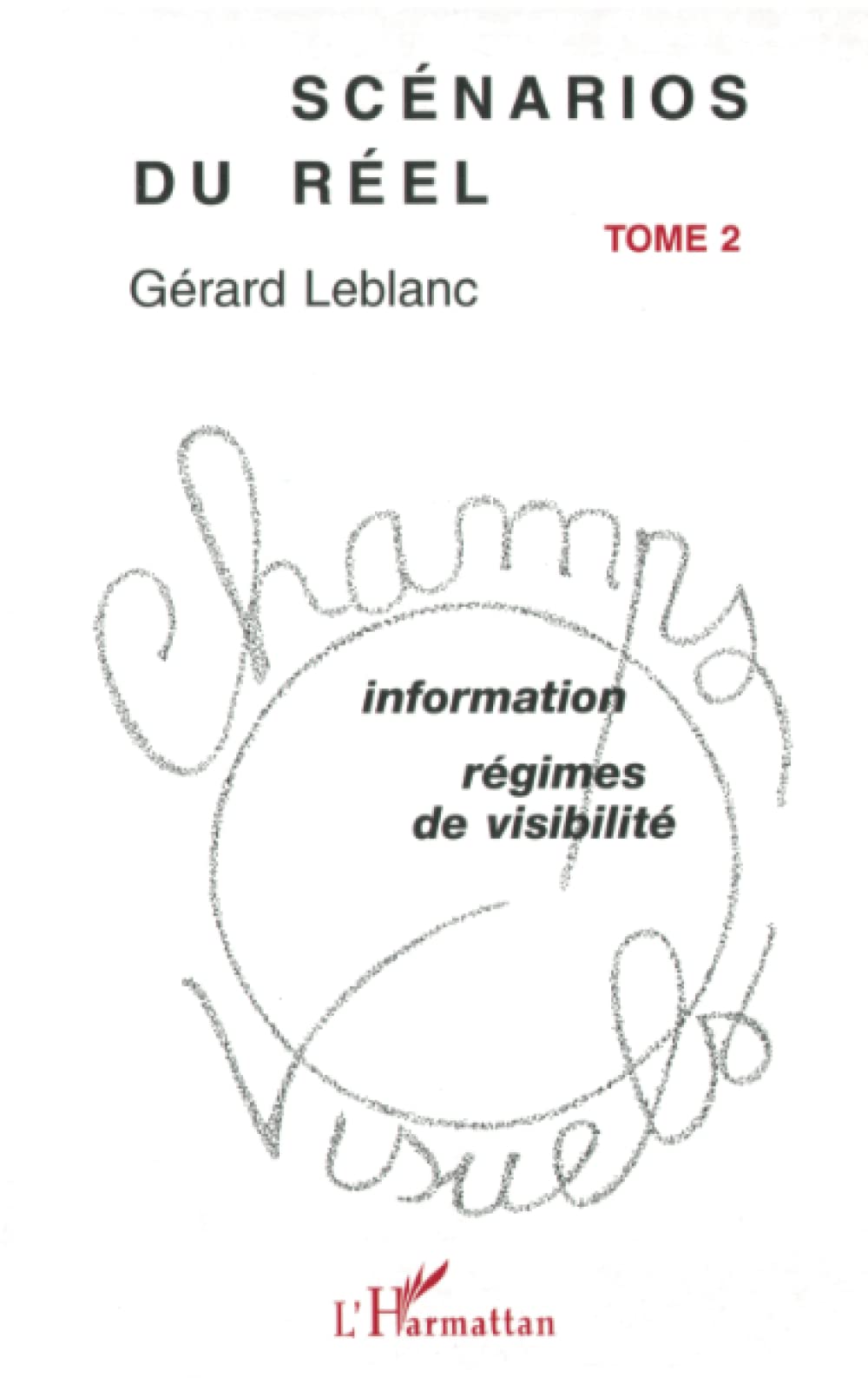 Scénarios du réel: Tome 2 9782738452900
