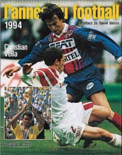 L'année du football 1994 9782702123294