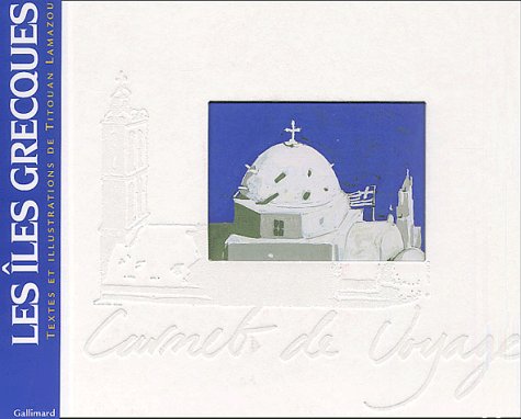 Les Îles Grecques 9782742410521