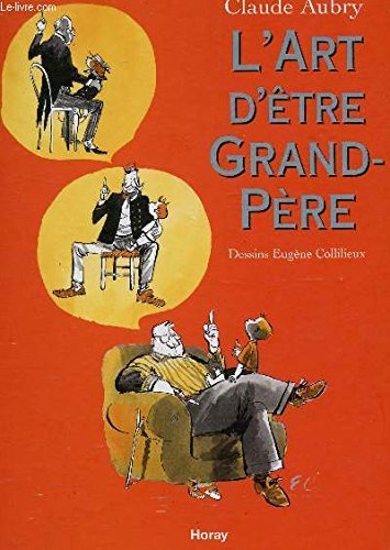 L'Art d'être grand-père 9782705802943