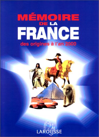 Mémoire de la France, des origines à l'an 2000 9782035053206