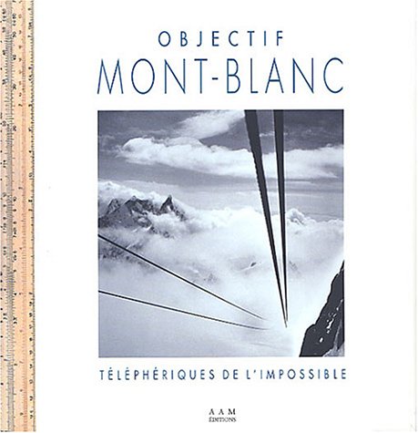 OBJECTIF MONT-BLANC 9782871431367