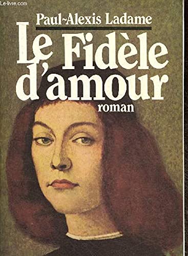 Le Fidèle d'amour 9782226020611