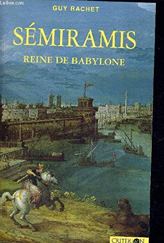Sémiramis, reine de Babylone 9782741301332