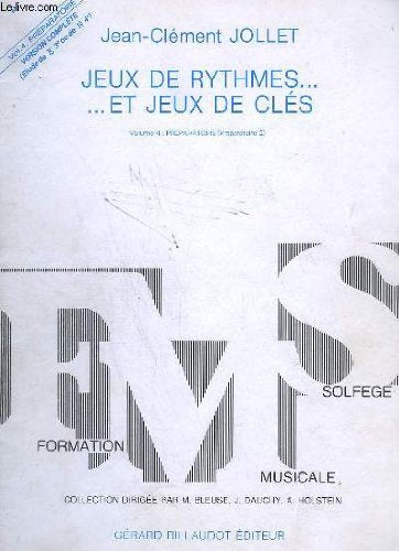 JEUX DE RYTHME ET JEUX DE CLES - VOLUME 4 : PREPARATOIRE 2.