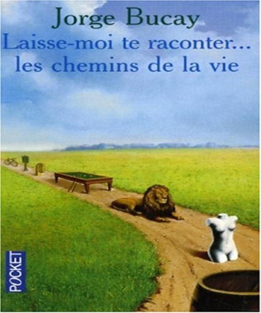 Laisse-moi te raconter... les chemins de la vie 9782266158640
