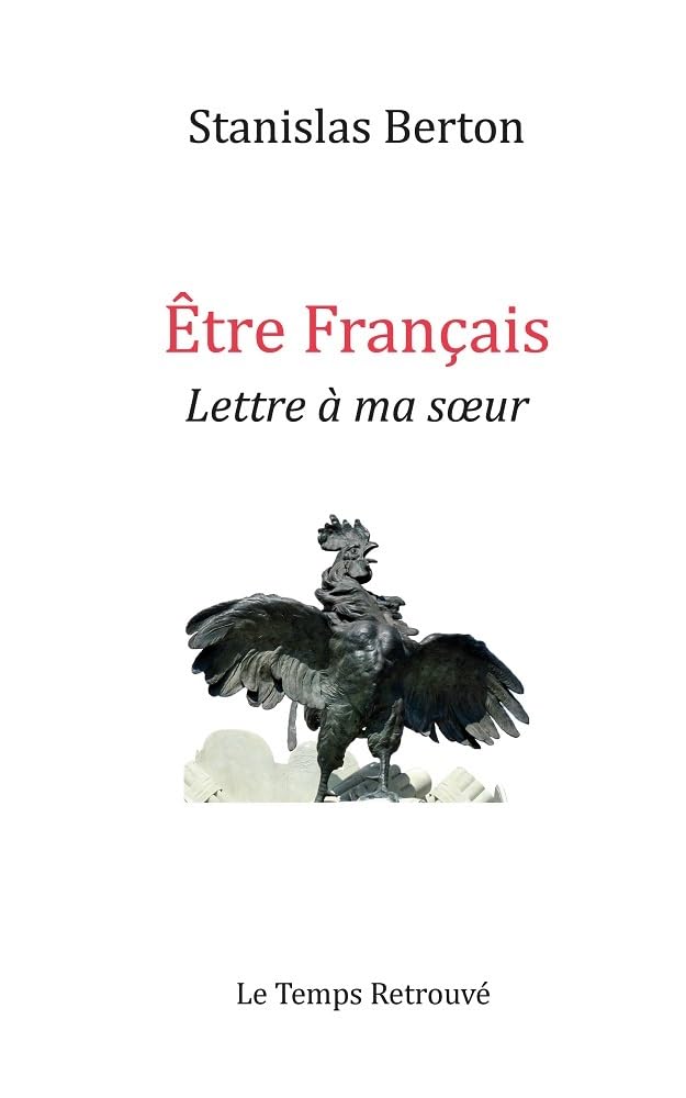Etre français: Lettre à ma soeur 9781980888574