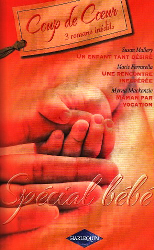 UN ENFANT TANT DESIRE+RENCONTRE+MAMAN PAR VOC 9782280835596