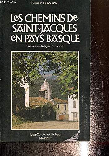 Les Chemins de Saint-Jacques en pays basque 9782904348150