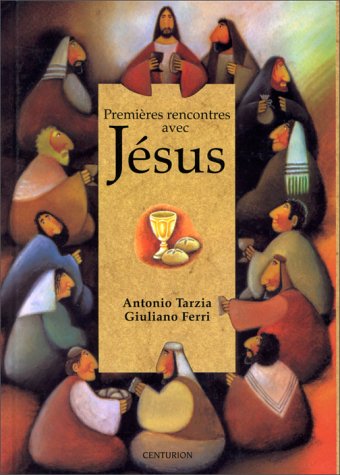 Premières rencontres avec Jésus 9782227610835