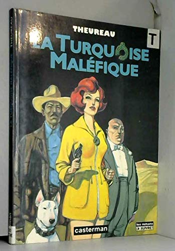 Turquoise malefique (La) 9782203359086