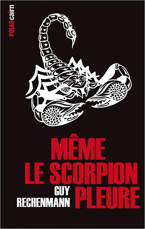 Même le scorpion pleure 9782350686134