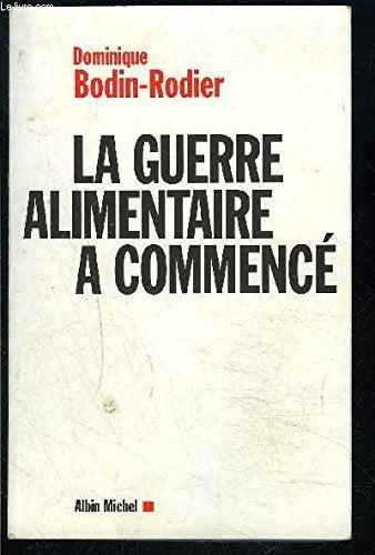 La Guerre alimentaire a commencé 9782226115843