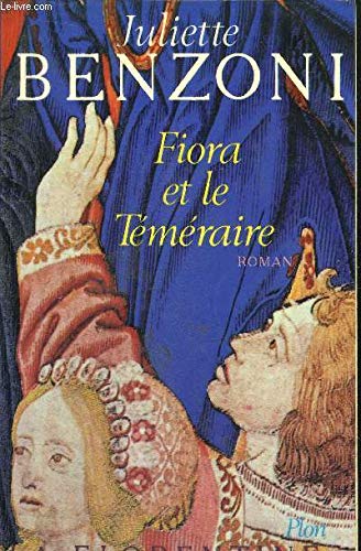 La Florentine - 2 : Fiora et le Téméraire 9782259019958