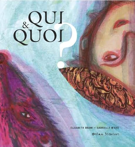Qui & Quoi ? 9782916533681