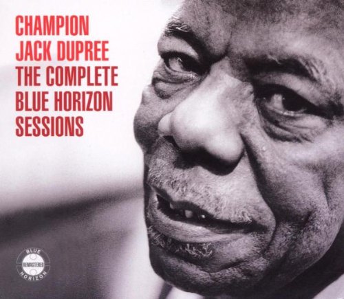 Champion Jack Dupree-The Complete Blue Horizon Sessions 5099751851622