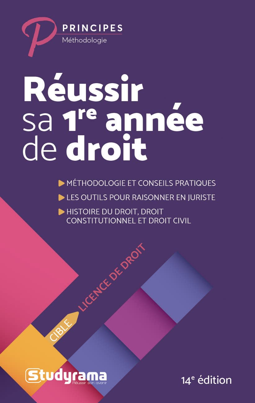 Réussir sa première année de droit: Méthodologie et conseils pratiques 9782759039876